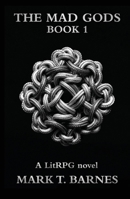 The Mad Gods 1 1764145801 Book Cover