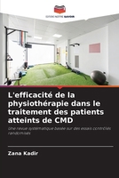 L'efficacité de la physiothérapie dans le traitement des patients atteints de CMD (French Edition) 620899229X Book Cover