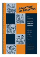 Adventures in Parenting 1503063682 Book Cover