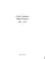 Chris Langan's Major Papers 1989 - 2020: Study Version B091NQTSJS Book Cover