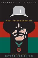 Nazi Psychoanalysis V2: Volume II: Crypto-Fetishism 0816636990 Book Cover