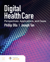 Digital Health Care: Perspectives, Applications, and Cases: Perspectives, Applications, and Cases 1284153851 Book Cover