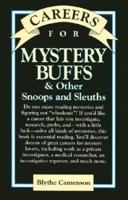 Careers for Mystery Buffs & Other Snoops And Sleuths 0844243310 Book Cover