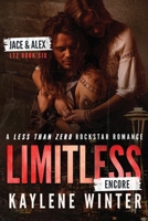 LIMITLESS ENCORE: A Less Than Zero Rockstar Romance: Alternate Cover 1963545206 Book Cover