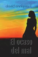 El Ocaso del Mal 1719100888 Book Cover
