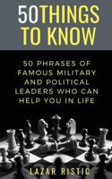 50 Phrases of Famous Military and Political Leaders Who Can Help You in Life 1793056978 Book Cover