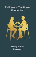 Philippians: The Cup of Connection: A 30-Day Devotional for Shared Morning Reflection (The Cup of Connection Series) B0GJPC9VS5 Book Cover