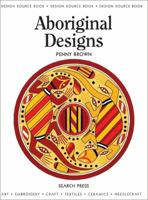 Aboriginal Designs (Design Source Books) (Design Source Books) 1844482537 Book Cover