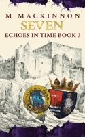 Seven (Echoes in Time) 1965253164 Book Cover