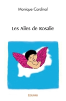 Les Ailes de Rosalie (French Edition) 2414502037 Book Cover