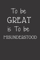to be great is to be misunderstood B083XTF7QD Book Cover
