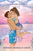 The Last Lie (Baker Girls) B0CQTJNNF8 Book Cover