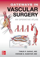 Gateways in Vascular Surgery: An Operative Atlas 1260474291 Book Cover
