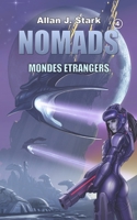 Nomads: Mondes étrangers B0BYH8SNWT Book Cover