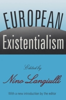 European Existentialism 1560009578 Book Cover