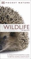 Wildlife of Britain 1405328606 Book Cover