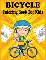 Bicycle Coloring Book for Kids: Fun Learning and Bike Coloring Book For Kids, Best Christmas Gift For Kids 167154496X Book Cover