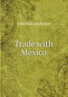 Trade with Mexico 1359278648 Book Cover