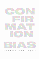 CONFIRMATION BIAS 1988355192 Book Cover