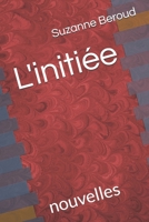 L'initiée: nouvelles B08PJK7CXM Book Cover