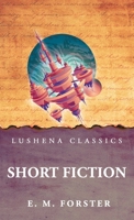 Short Fiction B0GR25S2FF Book Cover