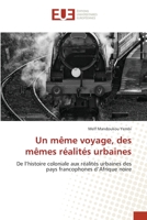 Un même voyage, des mêmes réalités urbaines 6203432776 Book Cover