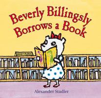 Beverly Billingsly Borrows a Book 0152025103 Book Cover