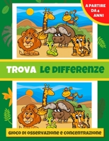 Trova le differenze: COLORE | libro di giochi per bambini a partire da 4 anni | oltre 320 differenze | gioco di 7 errori | Libro di attività per bambini (Italian Edition) B08HTP4STQ Book Cover