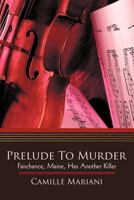 Prelude to Murder: Fairchance, Maine, Has Another Killer 144015239X Book Cover