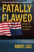 Fatally Flawed B0BPPYS93R Book Cover