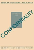 Guidelines on Confidentiality 0890421358 Book Cover