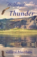 Without the Thunder (Donovan Family Saga) B0F1X9DP6L Book Cover