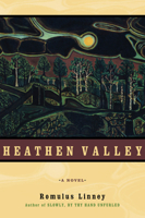 Heathen Valley: A Novel 1593760124 Book Cover