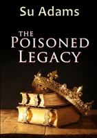 The Poisoned Legacy 0244441502 Book Cover