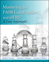 Mastering FASB Codification and eIFRS: A Casebook Approach 1118107292 Book Cover