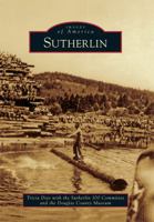 Sutherlin (Images of America: Oregon) 0738582042 Book Cover