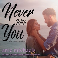 Never with You B08Z2NTYSV Book Cover