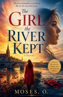 The Girl the River Kept B0H73KGZ38 Book Cover