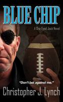 Blue Chip: A One Eyed Jack Novel 0990727335 Book Cover