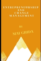 ENTREPRENEURSHIP AND CHANGE MANAGEMENT null Book Cover