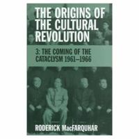 The Origins of the Cultural Revolution, Volume 3 0231110839 Book Cover