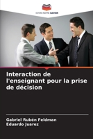 Interaction de l'enseignant pour la prise de décision 6206213714 Book Cover
