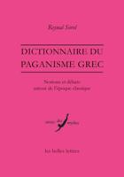 Dictionnaire Du Paganisme Grec: Notions Et Debats Autour de l'Epoque Classique 225138569X Book Cover