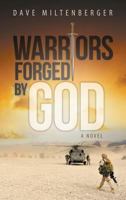Warriors Forged by God 1613149913 Book Cover