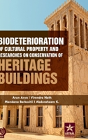 Biodeterioration of Cultural Property and Researches on Conservation of Heritage Buildings 9359190977 Book Cover