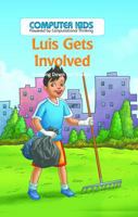 Luis Gets Involved: Breaking Down the Problem 1508137838 Book Cover