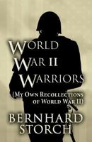 World War II Warriors: 1462677061 Book Cover