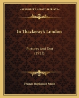 In Thackeray's London 0548670846 Book Cover