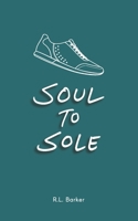 Soul to Sole B09ZLMM126 Book Cover