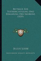 Beitrage Zur Textberichtigung Und Erklarung Der Skeireins (1839) 1160320381 Book Cover